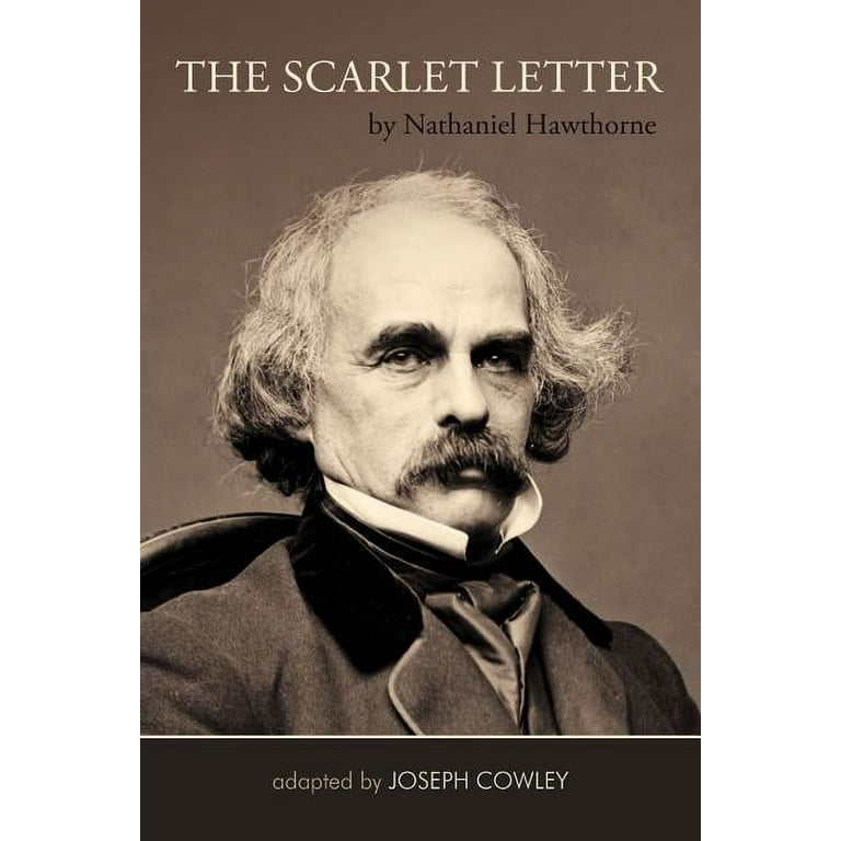 The Scarlet Letter by Nathaniel Hawthorne (Adapted by Joseph