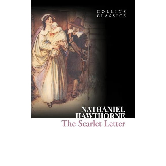 Collins Classics The Scarlet Letter, (Paperback)