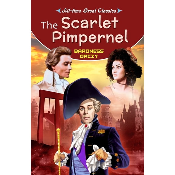 The Scarlet Pimpernel, (Paperback)