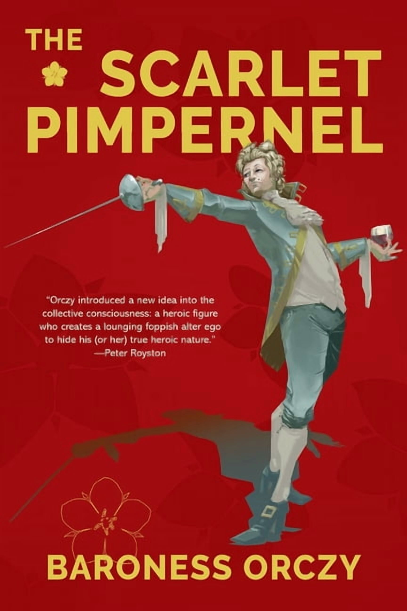 The Scarlet Pimpernel (Warbler Classics Annotated Edition