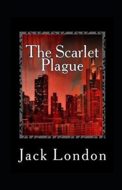 The Scarlet Plague Illustrated (Paperback)