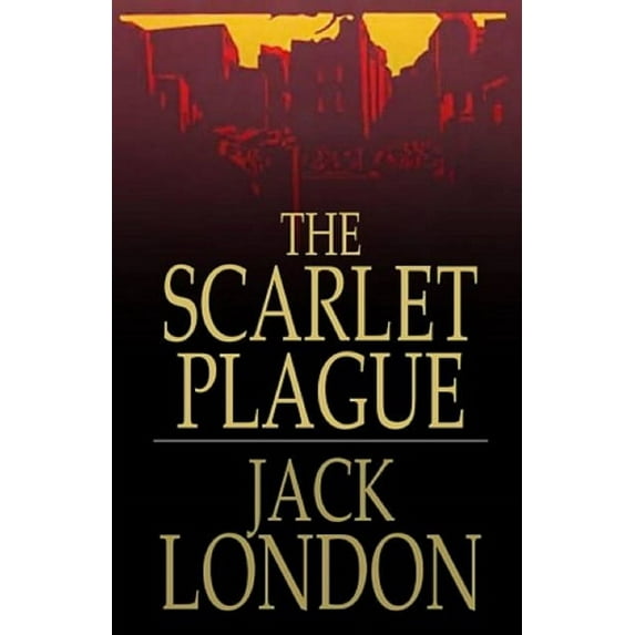 The Scarlet Plague Illustrated (Paperback)
