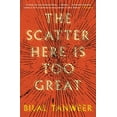 thumbnail image 1 of Pre-Owned The Scatter Here Is Too Great (P.S. (Paperback)) Paperback, 1 of 1