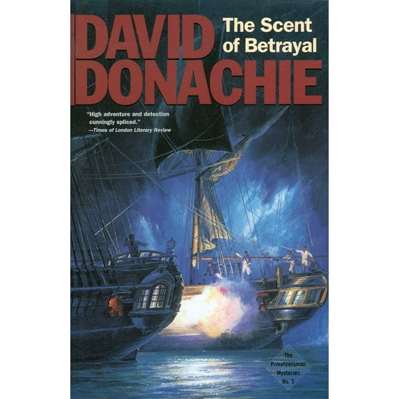 Privateersman Mysteries The Scent of Betrayal, Book 5, (Paperback)