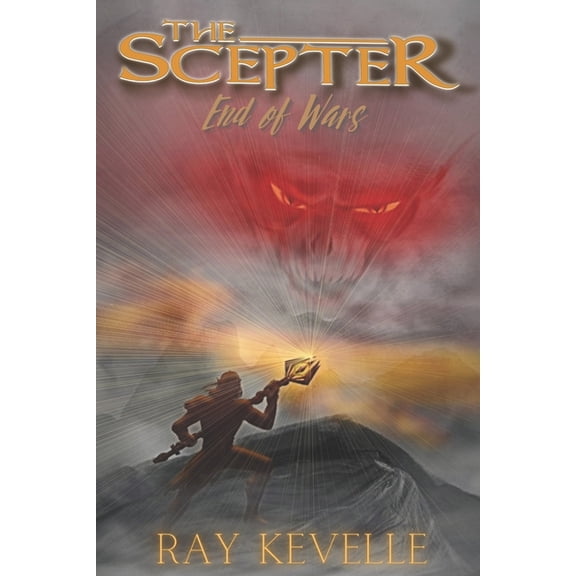 End of Wars The Scepter: End of Wars, Book 1, (Paperback)