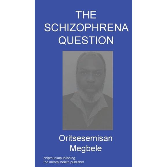 The Schizophrena Question, (Hardcover)