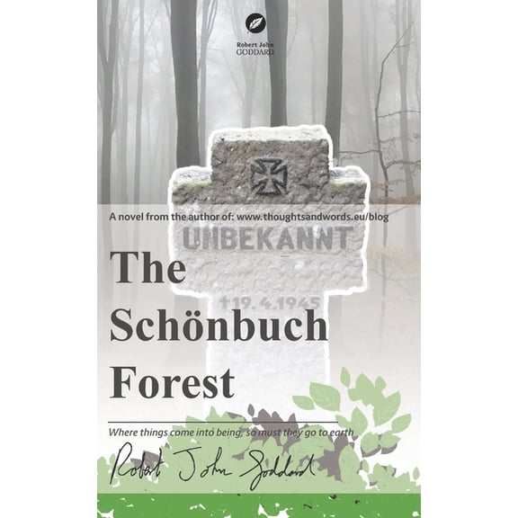 The Schoenbuch Forest (Paperback) by Robert John Goddard