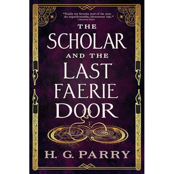 Pre-Owned The Scholar and the Last Faerie Door (Paperback) 0316383902 9780316383905