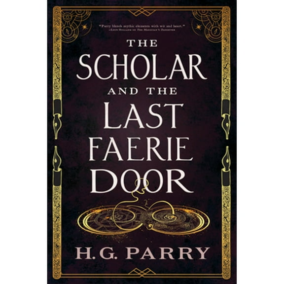 Pre-Owned The Scholar and the Last Faerie Door (Paperback) 0316383902 9780316383905