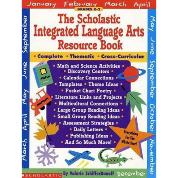 Pre-Owned The Scholastic Integrated Language Arts Resource Book (Grades K-2) (Paperback) 0590498002 9780590498005
