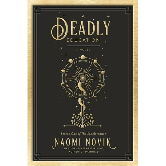 A DEADLY EDUCATION: A NOV EL