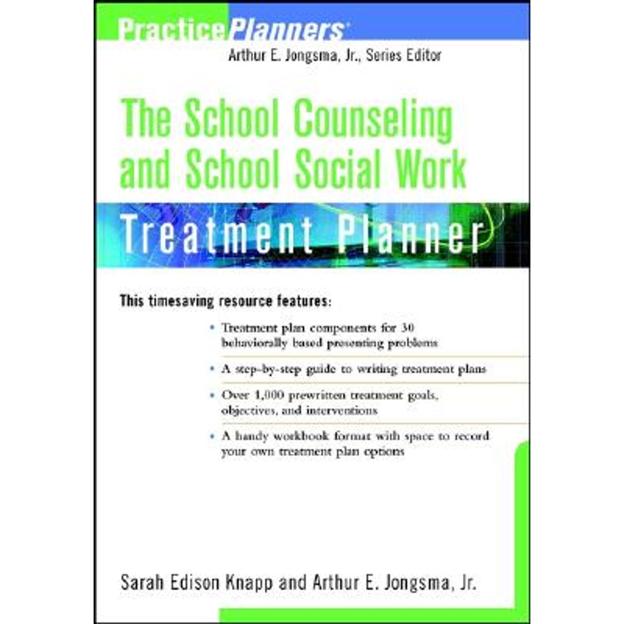 Pre-Owned The School Counseling and Social Work Treatment Planner (Paperback 9780471084969) by Sarah Edison Knapp, Arthur E Jongsma