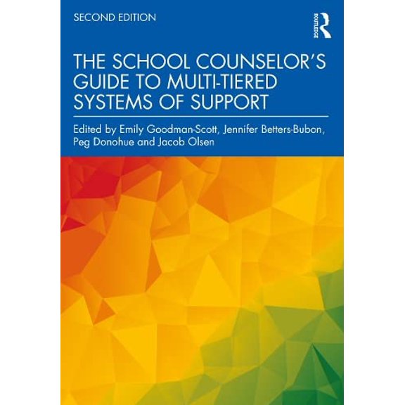 Pre-Owned The School Counselors Guide to Multi-Tiered Systems of Support, 9781032307220, 1032307226, Paperback, 2 edition