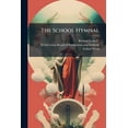 thumbnail image 1 of The School Hymnal (Paperback), 1 of 1