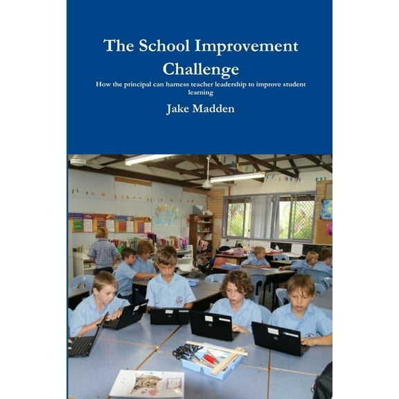 The School Improvement Challenge, (Paperback)
