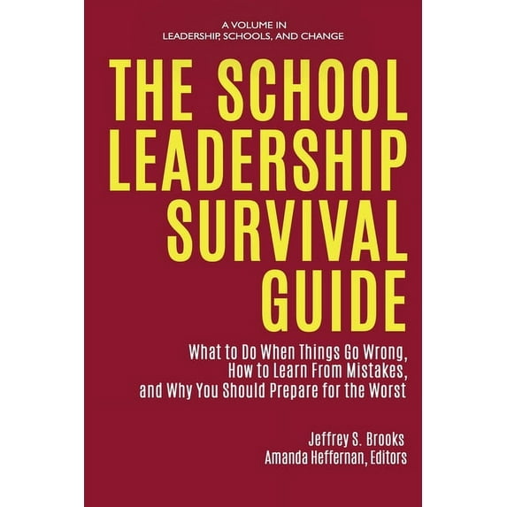 The School Leadership Survival Guide, (Paperback)