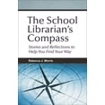 thumbnail image 1 of The School Librarian's Compass (Paperback), 1 of 1