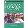 thumbnail image 1 of Pre-Owned The School Library Media Manager (Paperback) 1591581443 9781591581444, 1 of 1
