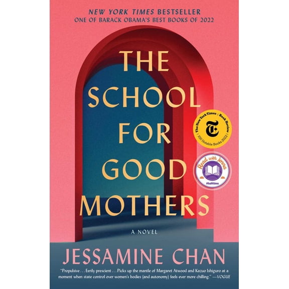 Jessamine Chan: The School for Good Mothers: A Novel (Paperback)