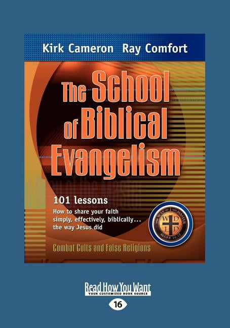 SR RAY COMFORT The School of Biblical Evangelism (Paperback)(Large Print)
