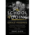 thumbnail image 1 of The School of Doing: Lessons from Theater Master Gerald Freedman, 1 of 1