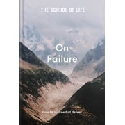 The School of Life On Failure, Hardcover