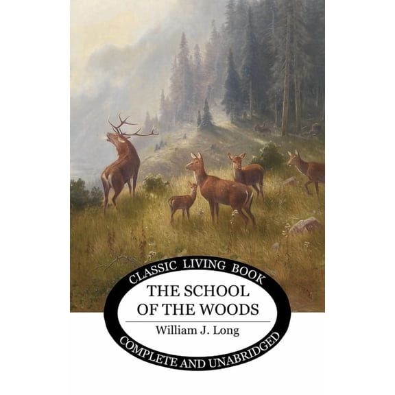The School of the Woods, (Paperback)