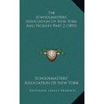 thumbnail image 1 of The Schoolmasters' Association of New York and Vicinity Part 2 (1893) Paperback, 1 of 1