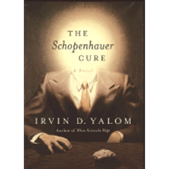 Pre-Owned Schopenhauer Cure : A Novel, Hardcover by Yalom, Irvin D., ISBN 0066214416, ISBN-13 9780066214412