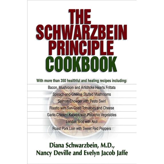 The Schwarzbein Principle Cookbook (Paperback)
