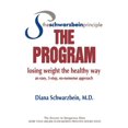 thumbnail image 1 of Pre-Owned Schwarzbein Principle, the Program: Losing Weight the Healthy Way (Paperback) 0757302270 9780757302275, 1 of 1