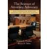 Pre-Owned The Science of Attorney Advocacy: How Courtroom Behavior Affects Jury Decision Making (Hardcover) 1433810980 9781433810985