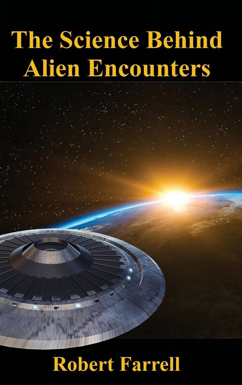 The Science Behind Alien Encounters, (Hardcover) - Walmart.com