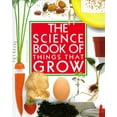 thumbnail image 1 of Pre-Owned The Science Book of Things That Grow (Hardcover) 0152005862 9780152005863, 1 of 1