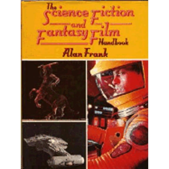 Pre-Owned The Science Fiction Fantasy Film Handbook Hardcover