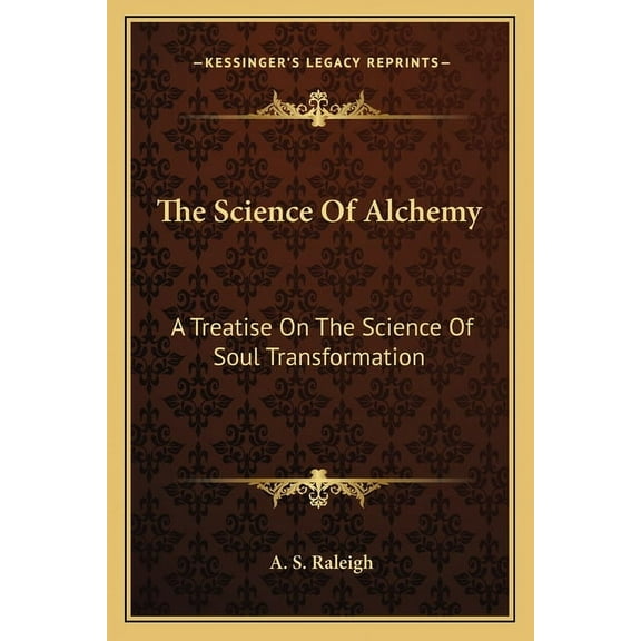 The Science Of Alchemy, (Paperback)