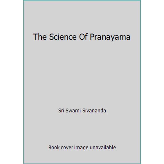 Pre-Owned The Science Of Pranayama (Paperback) 8170520223 9788170520221
