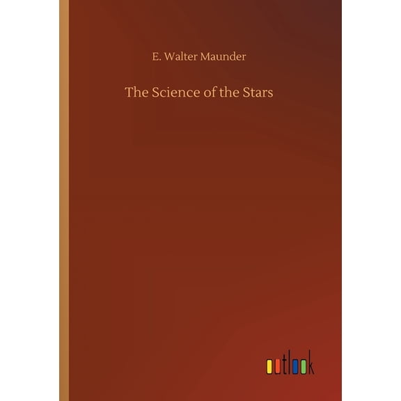 The Science Of The Stars - 9783752419177