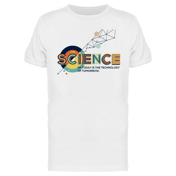 The Science Of Today T-Shirt Men -Image by Shutterstock, Male 3X-Large