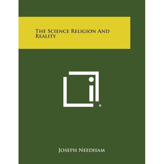 The Science Religion and Reality