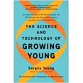 thumbnail image 1 of Pre-Owned The Science and Technology of Growing Young: An Insider’s Guide to the Breakthroughs that Will Dramatically Extend Our Lifespan . . . and What You Can Do Right Now Hardcover, 1 of 1