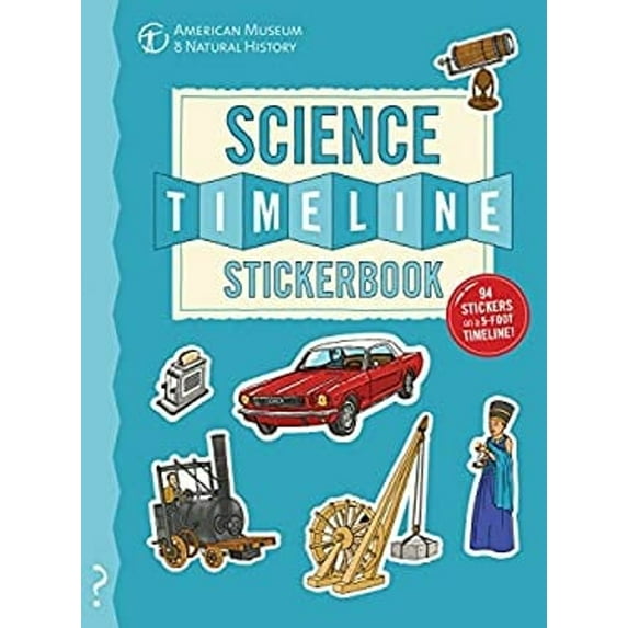 Pre-Owned The Science Timeline Stickerbook: The Story of Science from the Stone Ages to the Present Day! (Paperback) 099557667X 9780995576674