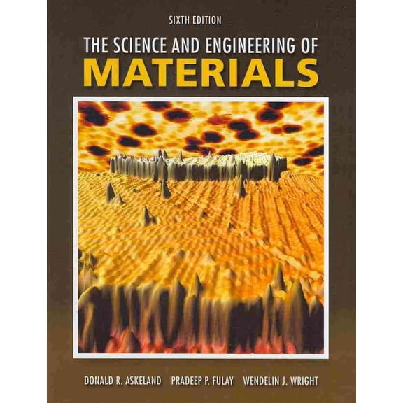 Pre-Owned The Science and Engineering of Materials (Hardcover) 0495296023 9780495296027