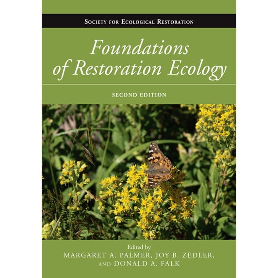Science Practice Ecological Restoration Foundations of Restoration Ecology, (Paperback)