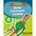 thumbnail image 1 of Pre-Owned The Science of Animal Movement: How Critters Climb (Hardcover), 1 of 1