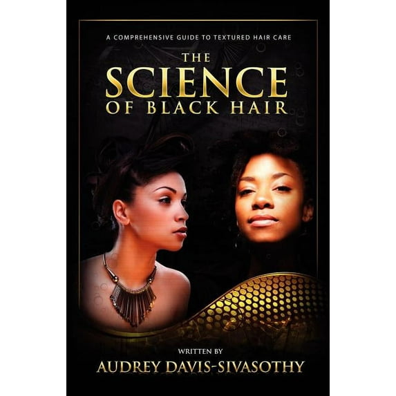 The Science of Black Hair (Hardcover)