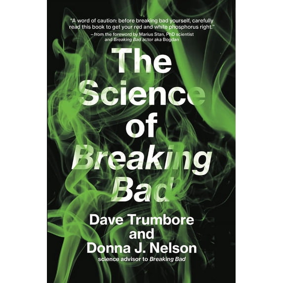 The Science of Breaking Bad, (Paperback)