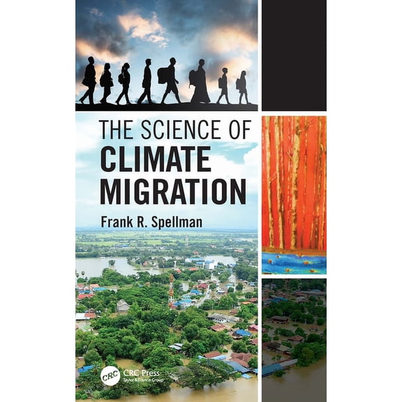 The Science of Climate Migration, (Paperback)