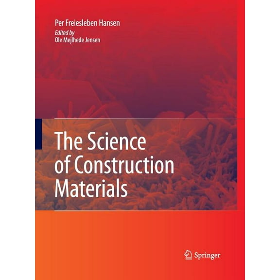 The Science of Construction Materials, (Paperback)
