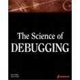 thumbnail image 1 of Pre-Owned The Science of Debugging (Paperback) 1576109178 9781576109175, 1 of 1